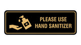 Standard Please Use Hand Sanitizer Sign