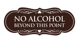Signs ByLITA Designer No Alcohol Beyond this point Sign