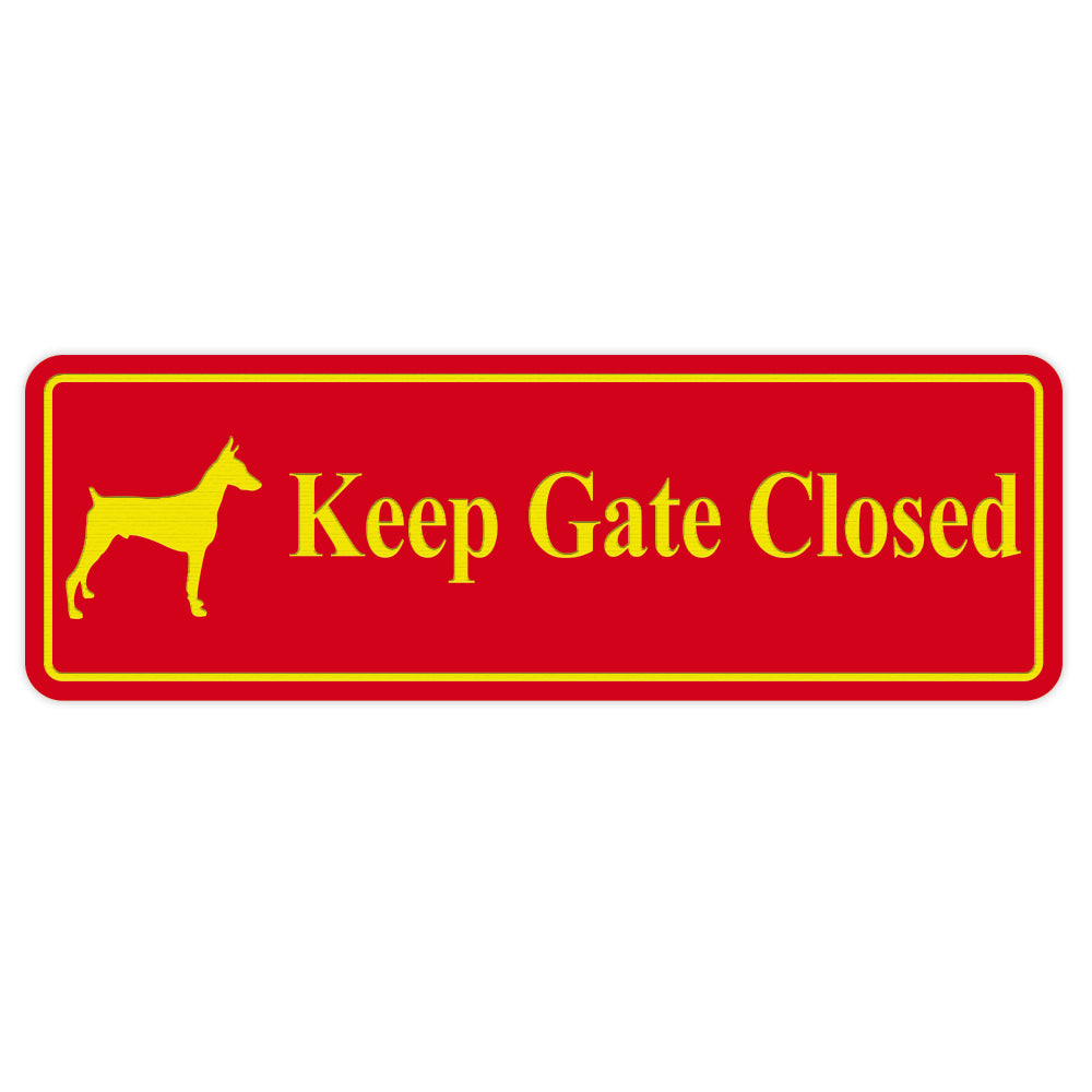 PLEASE KEEP GATE CLOSED Dog Sign