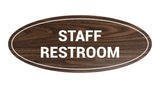 Walnut Oval STAFF RESTROOM Sign
