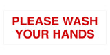 Signs ByLITA Basic Please Wash Your Hands Sign