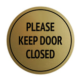 Signs ByLITA Circle Please Keep Door Closed Sign