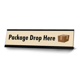 Package Drop Here, Standard Desk Sign (2 x 8")