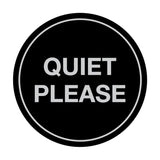 Signs ByLITA Circle Quiet Please Sign
