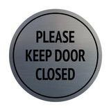 Signs ByLITA Circle Please Keep Door Closed Sign
