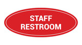 Red/White Oval STAFF RESTROOM Sign