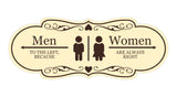 Designer Men to the Left, Because Women are Always Right, Restroom Wall or Door Sign