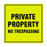 Square Private Property Sign with Adhesive Tape, Mounts On Any Surface, Weather Resistant