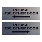 All Quality PLEASE USE OTHER DOOR Sign - (2 Pack)