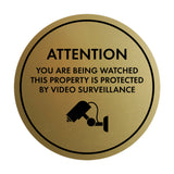 Circle Attention You Are Being Watched This Property is Protected by Video Surveillance Wall or Door Sign
