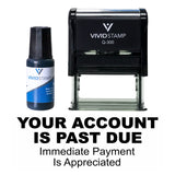Black Your Account Is Past Due Self Inking Rubber Stamp Combo With Refill