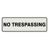 Standard No Trespassing Sign