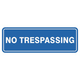 Standard No Trespassing Sign