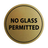 Signs ByLITA Circle No Glass Permitted Sign