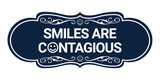 Designer Smiles Are Contagious Wall or Door Sign