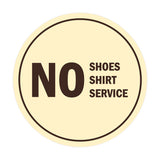 Signs ByLITA Circle No Shoes No Shirt No Service Sign