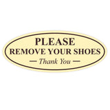 Oval PLEASE REMOVE YOUR SHOES Thank You Sign