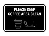Classic Framed Please Keep Coffee Area Clean Wall or Door Sign