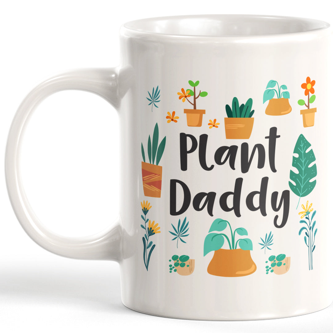 Plant Daddy 11oz Coffee Mug - Funny Novelty Souvenir