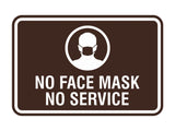 Classic Framed No Face Mask No Service Sign