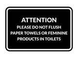 Signs ByLITA Classic Framed Attention Please Do Not Flush Paper Towels or Feminine Products in Toilets