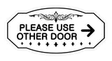 Victorian Please Use Other Door Right Arrow Sign