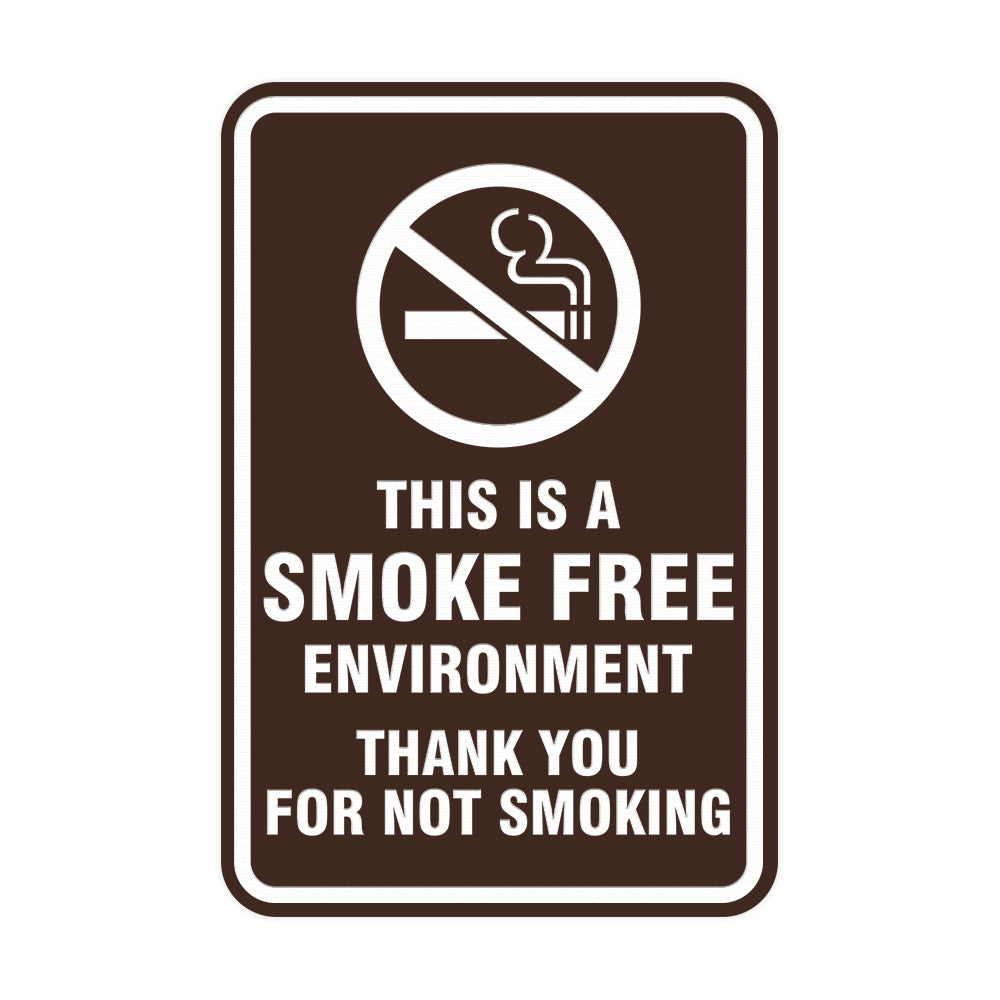 Signs ByLITA Portrait Round This is a Smoke Free Environment Thank you for not smoking Sign