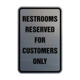 Portrait Round Restrooms Reserved For Customers Only Sign with Adhesive Tape, Mounts On Any Surface