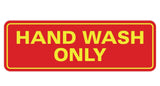 Standard Hand Wash Only Sign