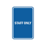 Portrait Round Staff Only Sign