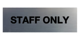 Signs ByLITA Basic Staff Only Sign