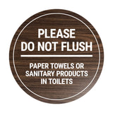 Signs ByLITA Circle Please Do Not Flush Sanitary Products Sign