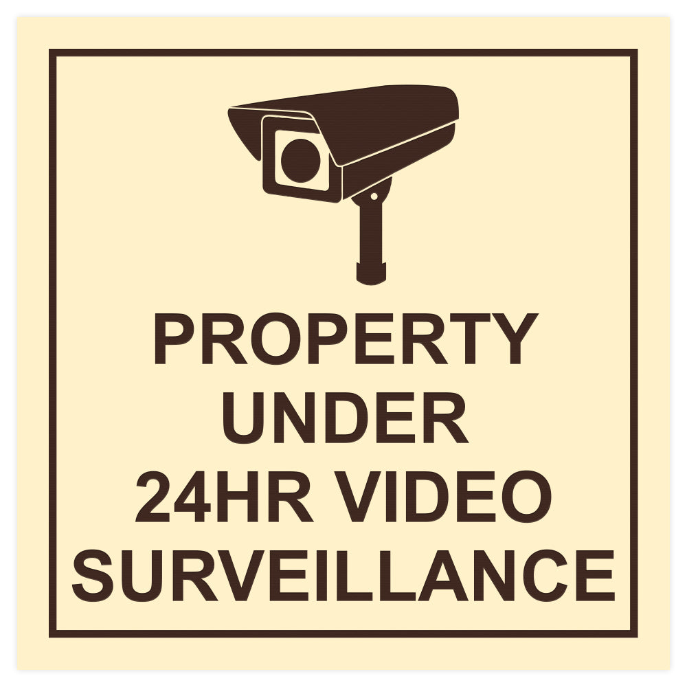 Square Property Under 24HR Video Surveillance Wall / Door Sign