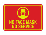 Classic Framed No Face Mask No Service Sign