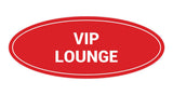 Signs ByLITA Oval VIP Lounge Sign