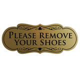 Designer PLEASE REMOVE YOUR SHOES Thank You Sign