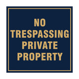 Square No Trespassing Private Property Sign with Adhesive Tape, Mounts On Any Surface, Weather Resistant