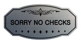 Victorian Sorry No Checks Sign