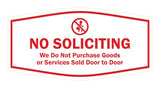 Fancy No Soliciting We Do Not Purchase Goods or Services Sold Door to Door Wall or Door Sign