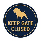 Signs ByLITA Circle Keep Gate Closed Dog Sign