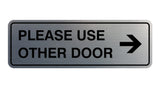 Signs ByLITA Standard Please Use Other Door Right Arrow Sign