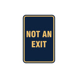 Portrait Round Not An Exit Sign with Adhesive Tape, Mounts On Any Surface, Weather Resistant