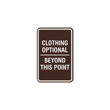 Signs ByLITA Portrait Round Clothing Optional Beyond This Point Sign