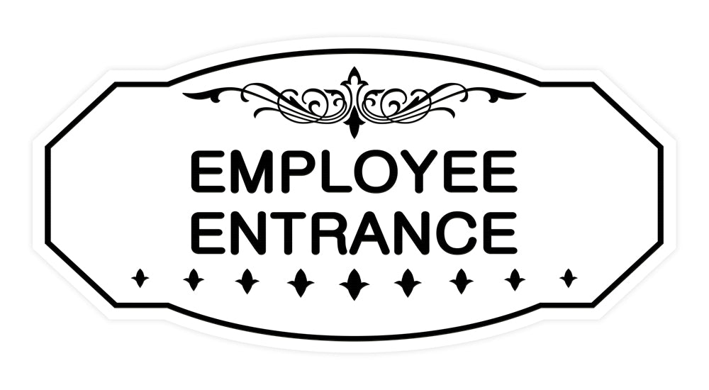 Victorian Employee Entrance Sign – All Quality