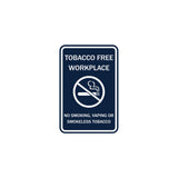 ByLITA Tobacco Free Workplace No Smoking, Vaping Or Smokeless Tobacco Sign