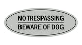 Oval No Trespasssing Beware Of Dog Sign