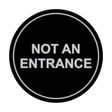 Signs ByLITA Circle Not An Entrance Sign