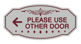 Victorian Please Use Other Door Left Arrow Sign