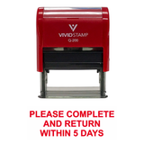 Red PLEASE COMPLETE AND RETURN WITHIN 5 DAYS Self Inking Rubber Stamp