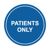 Signs ByLITA Circle Patients Only Sign